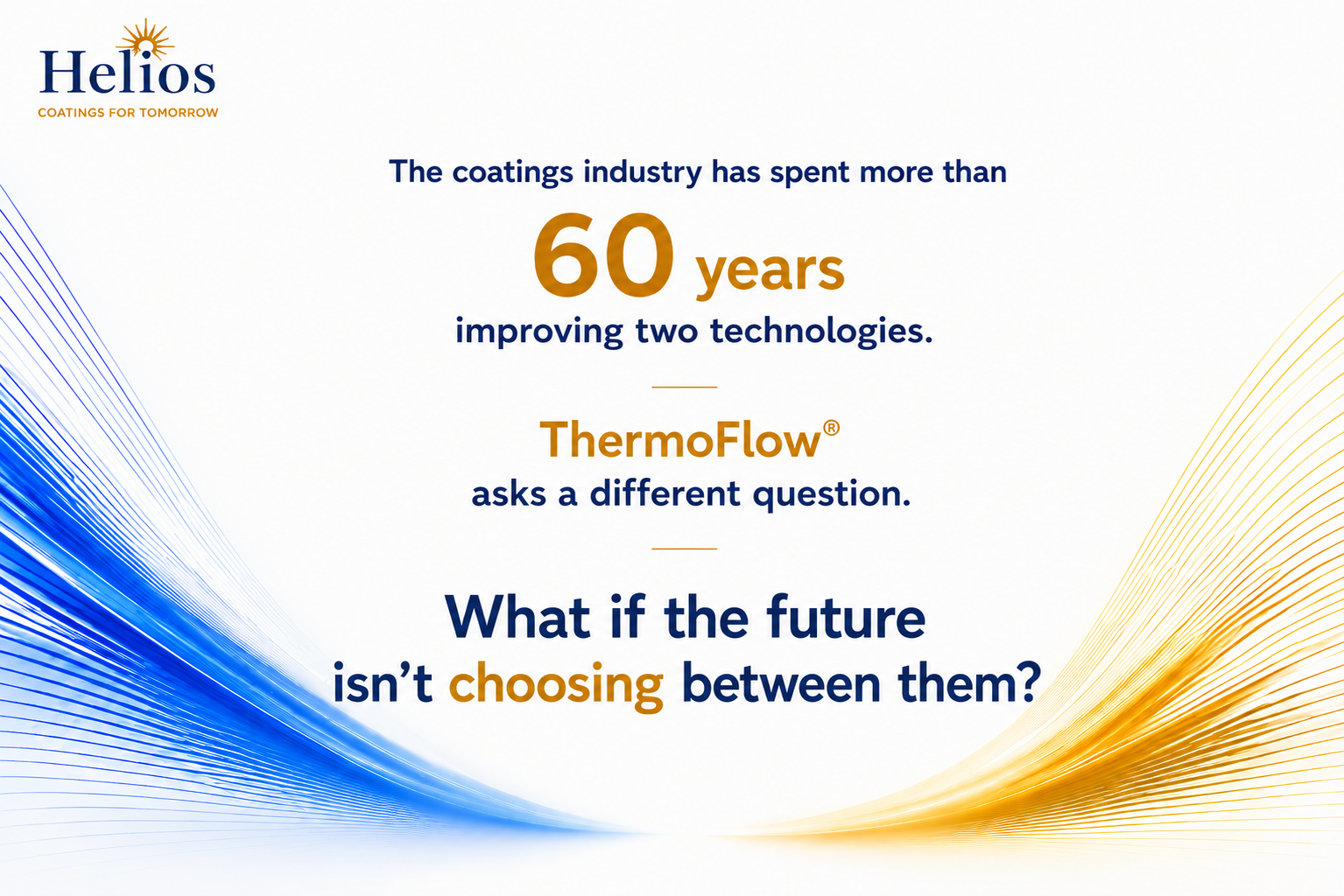 Helios coatings industry innovation question.